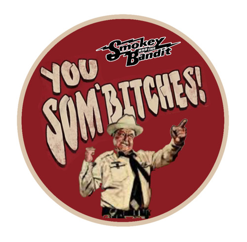 Smokey and the bandit - bandit, (you